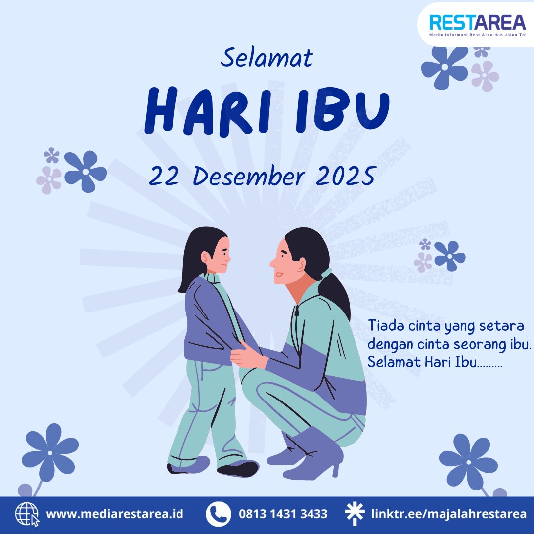 MediaRestarea's tweet photo. Media Restarea Mengucapkan "Selamat Hari Ibu 22 Desember 2025.... Tiada Cinta Yang Setara Dengan Cinta Seorang Ibu"
Baca Sekarang di : https://t.co/KZDr5LS28R https://t.co/KijrPk1hWI