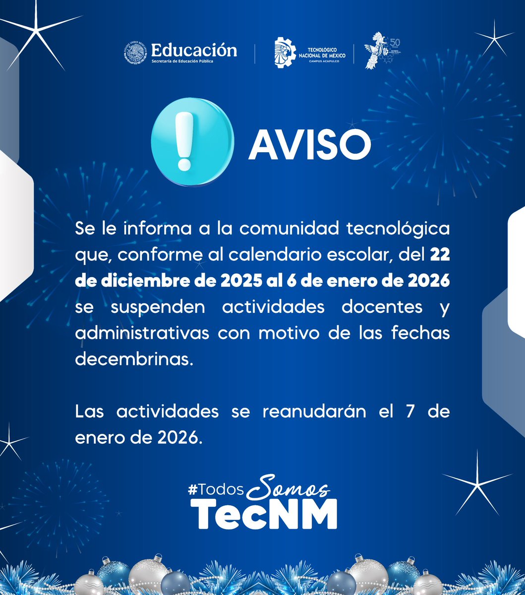 📣 Aviso sobre la suspensión de actividades docentes y administrativas con motivo de las fechas decembrinas. 

#TodosSomosTecNM #ExcelenciaEnEducaciónTecnológica