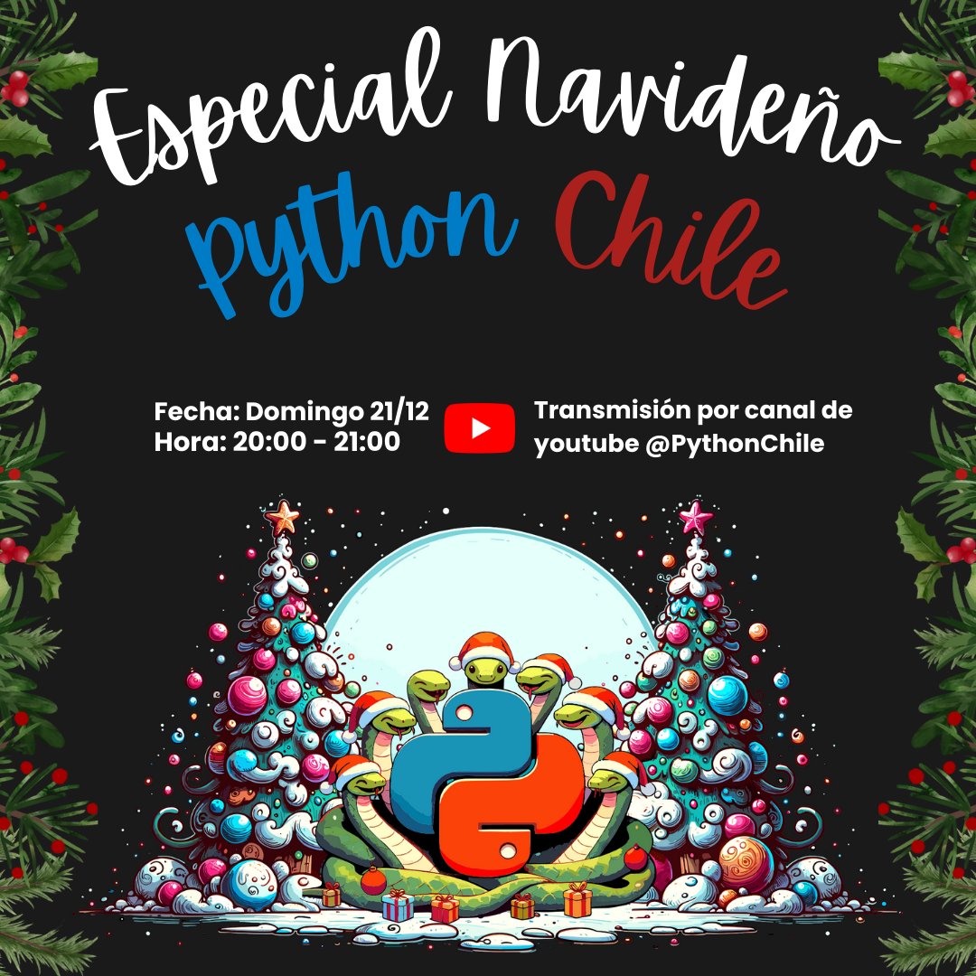 pythonchiledev's tweet image. 🎄🐍 Especial Navideño Python Chile 🐍🎄
Cerramos el año junto a la comunidad con buena onda y espíritu navideño ✨
📅 Dom 21 dic | ⏰ 20:00–21:00
📺 En vivo por YouTube @PythonChile

¡Te esperamos! 🎁
#PythonChile