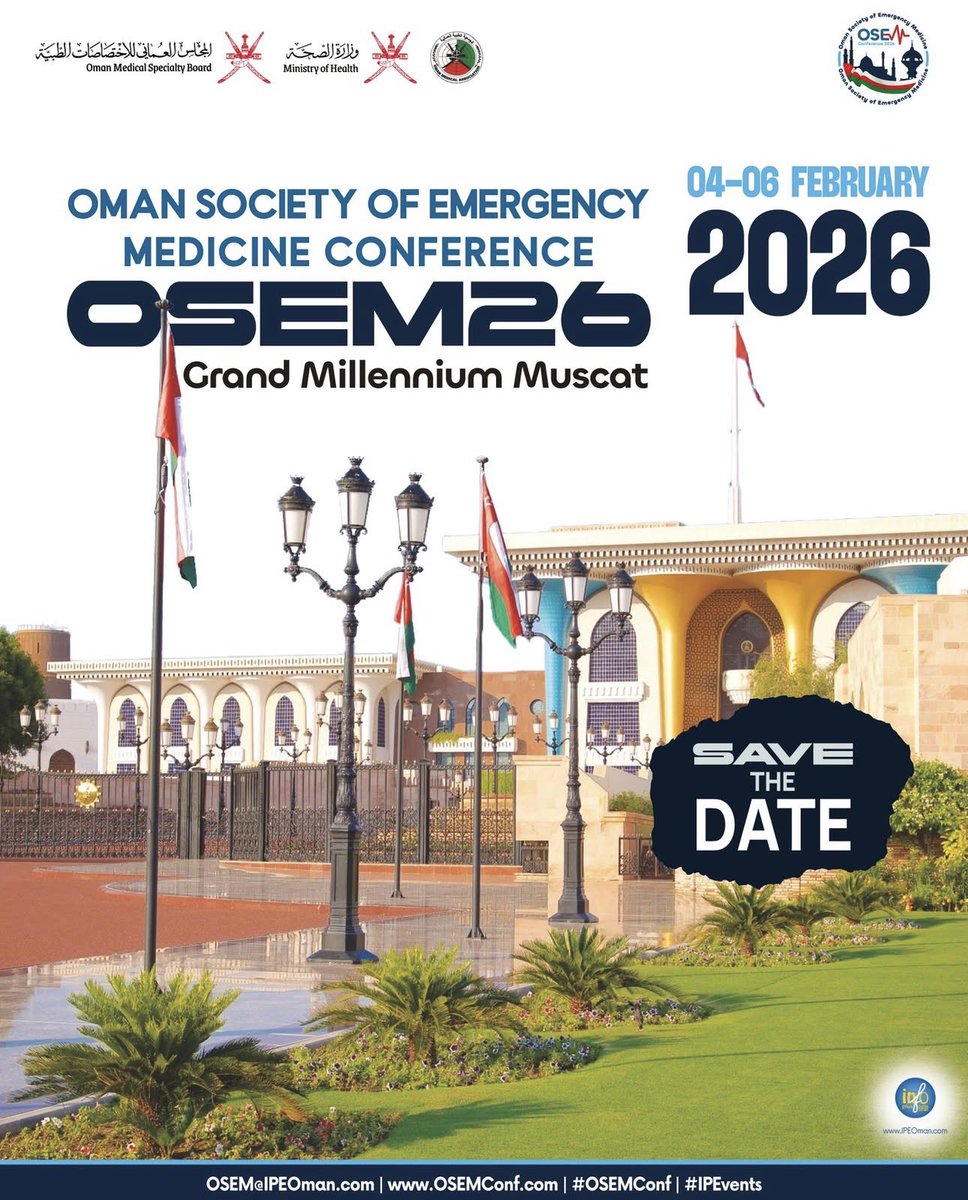 osem_oman's tweet image. Save the Date!
The Oman Society of Emergency Medicine Conference 2026 will take place from 4-6 February in Muscat.

For more Info, visit: OSEMConf.com
See you at #OSEMConf 2026!
#OSEMConf #EmergencyMedicine #IPEvents