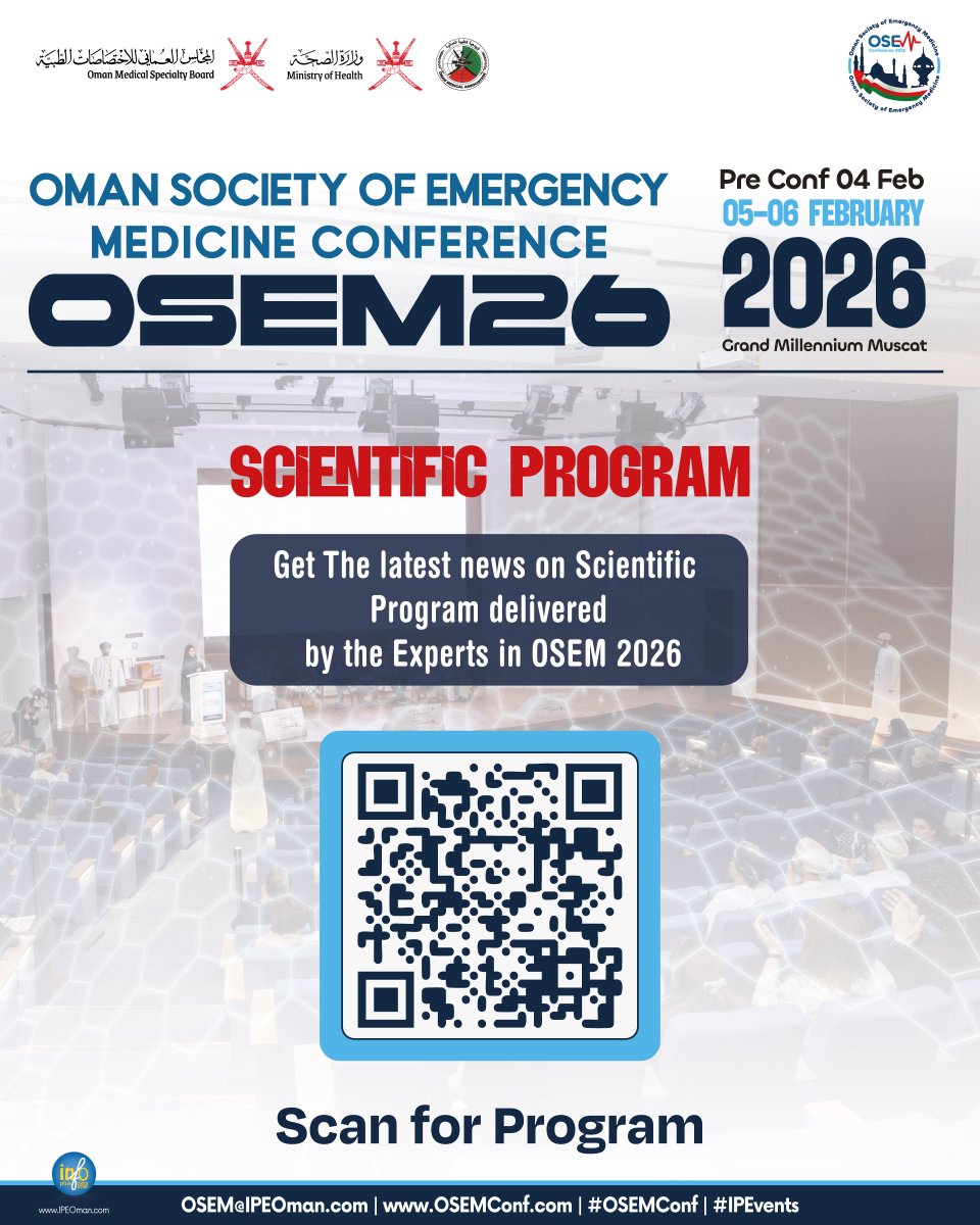 osem_oman's tweet image. The Scientific Program is now available for the Oman Society of Emergency Medicine Conference OSEM26.
5–6 February 2026 Muscat, Oman.

Download Program @ bit.ly/OSEMProgram

Register now @ bit.ly/OSEMReg

#OSEMConf #EmergencyMedicine #IPEvents