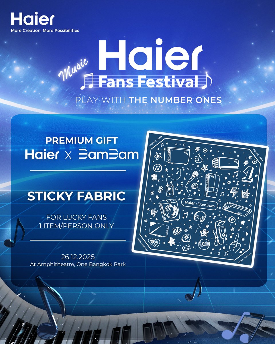 ✨ ของขวัญสุดพิเศษสำหรับ Lucky Fans!
🎁 ทุกท่านจะได้รับ Haier x BamBam Sticky Fabric ณ จุดลงทะเบียน (1 คน ต่อ 1 ชิ้น เท่านั้น)

📅 วันที่ 26 ธ.ค. 2568
📍 ณ ลาน Amphitheatre, One Bangkok Park

แล้วเจอกันนะครับ 💙

#Haier #HaierThailand #HaierMoreCreationMorePossibilities