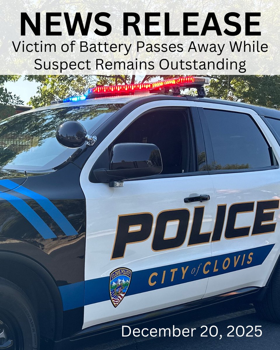 ClovisPolice_CA's tweet image. #NewsRelease - Victim of Battery Passes Away While Suspect Remains Outstanding - 

clovisca.gov/police_newslis…