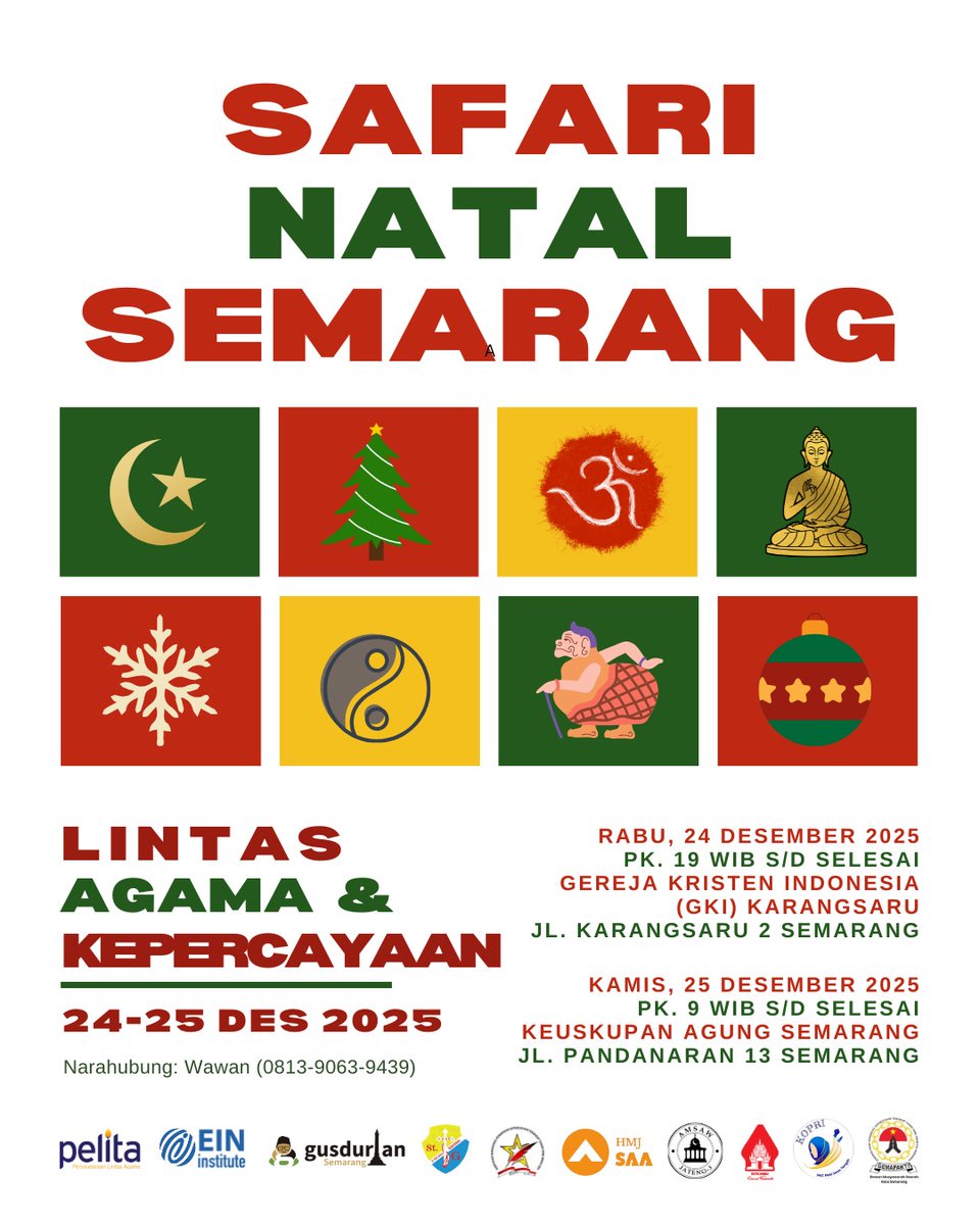🎄 SAFARI NATAL SEMARANG LINTAS AGAMA &amp; KEPERCAYAAN 2025 🤝

📍 Rabu, 24 Desember 2025
🕖 Pk. 19.00 WIB s/d selesai
⛪ GKI Karangsaru
Jl. Karangsaru 2, Semarang

📍 Kamis, 25 Desember 2025
🕘 Pk. 09.00 WIB s/d selesai
⛪ Keuskupan Agung Semarang
Jl. Pandanaran 13, Semarang