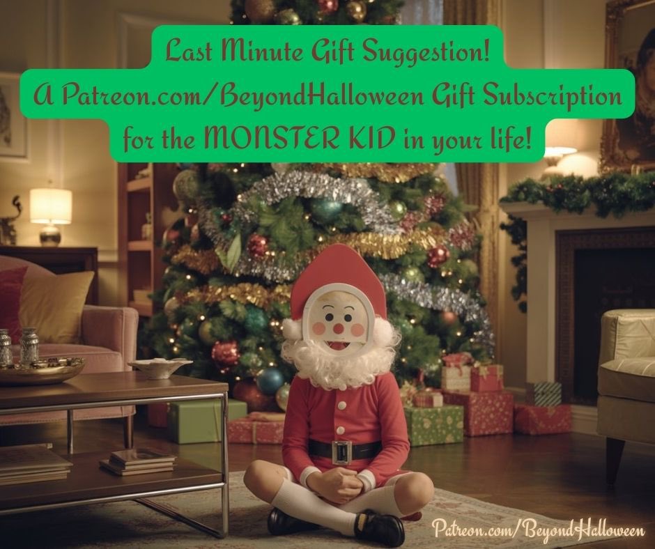 Give the gift of Monthly Horror/Halloween content to the big or small Monster Kid on your shopping list!
Patreon.com/BeyondHalloween
#MonsterKid #lastminutegifts #giftsubscription #Halloween #horror #patreon #horrorfiction #blogger
