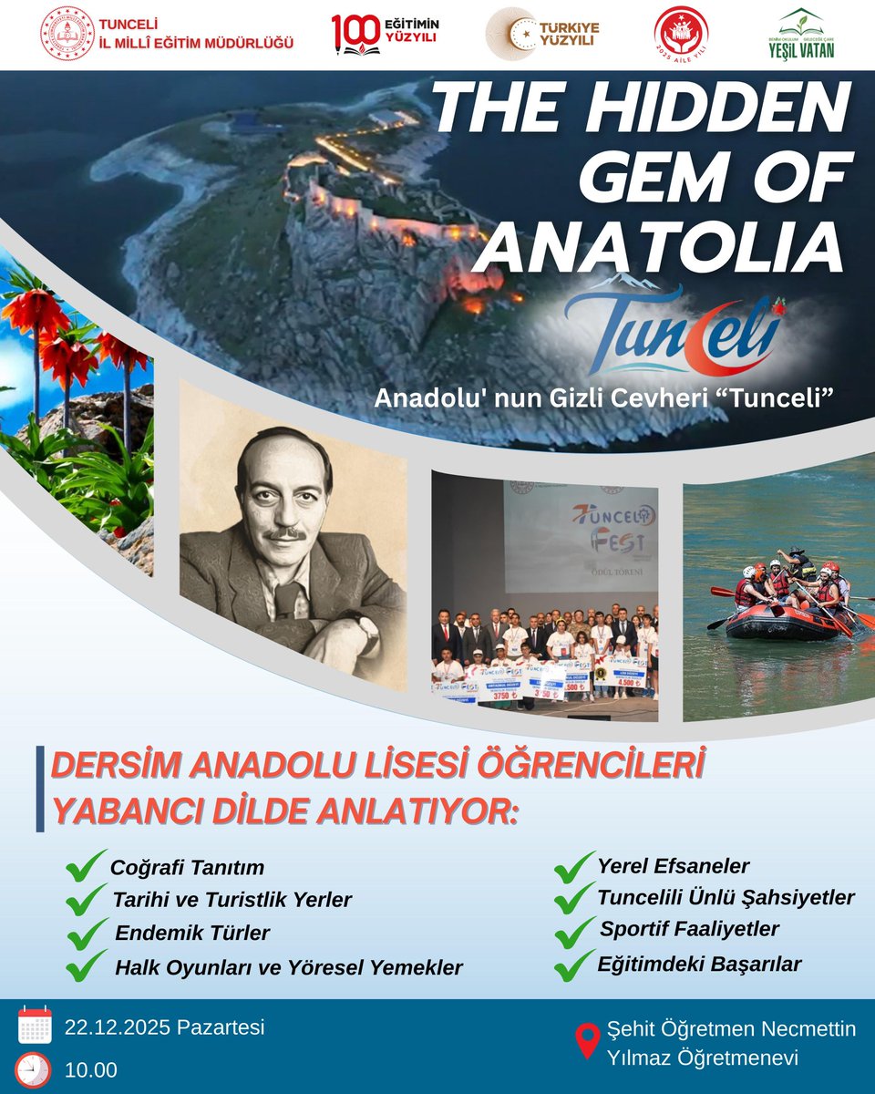📌 Anadolu’nun Gizli Cevheri: Tunceli// The Hidden Gem of Anatolia: Tunceli

Türkiye Yüzyılı Maarif Modeli'nin hedefleri doğrultusunda yaşadığı coğrafyayı tanıyan, kültürel mirasına sahip çıkan ve bunu evrensel bir dilde ifade edebilen bireyler yetiştirme amacıyla düzenlediğimiz