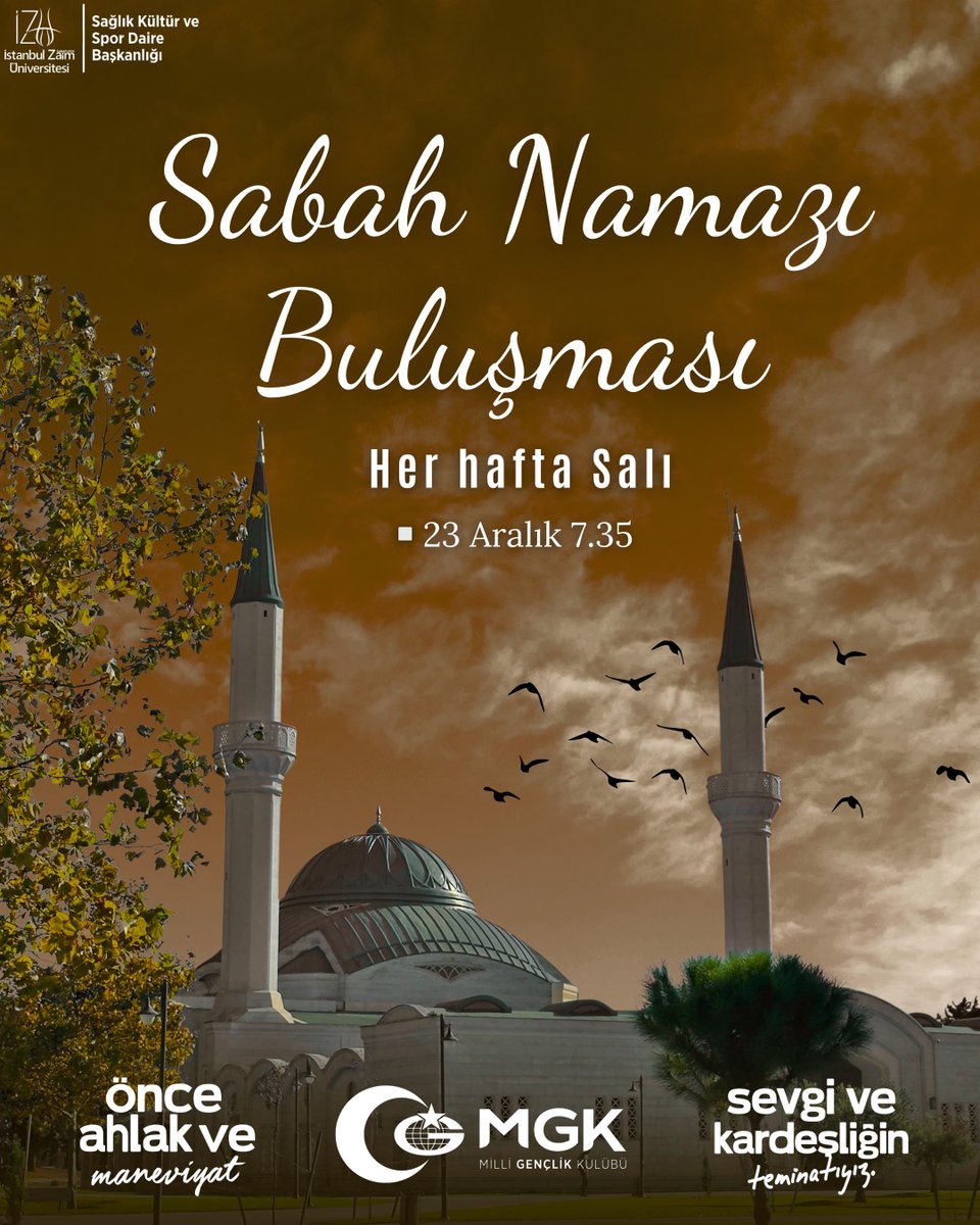 Sabah Namazı Buluşması
Her hafta Salı

- 23 Aralık — 07.35

📍İZU Camii
🍲Çorba ikramımız olacaktır.
🔗Katılım Formu: forms.gle/5U1n9Ge57GfEBt…