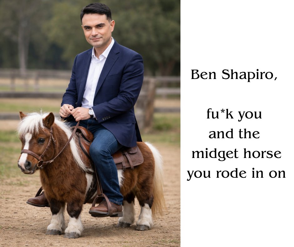 #benshapiro fuck you and the #midgethorse you rode in on! 🤦🏼‍♀️😂🤷🏼‍♀️