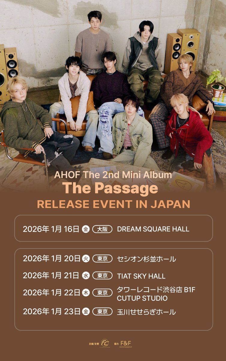 #AHOF 2nd Mini Album [#ThePassage]
RELEASE EVENT IN JAPAN 

／
🚨対象商品販売終了まで𝗗-𝟭🚨
「メンバー全員ハイタッチ会」参加券付き👋✨️
＼

対象商品1枚ご購入で必ず #アホプ に会える
この機会をぜひお見逃しなく！👀

📍大阪：1/16(金)
📍東京：1/20(火),21(水),23(金)