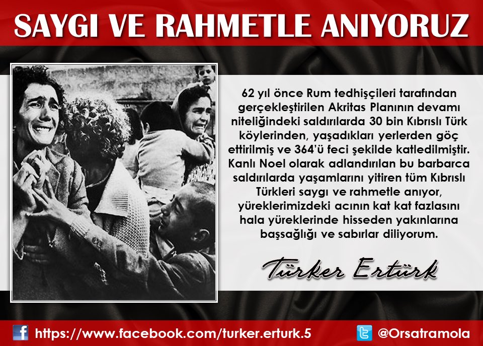 Kıbrıs’ta 62 yıl önce yaşananları unutma ve unutturma. Saygı ve rahmetle anıyorum.