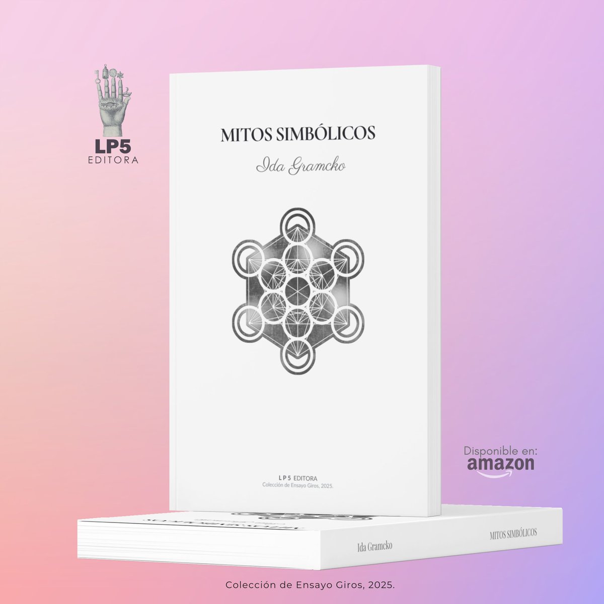 Leer a Ida, libro por libro, sigue confirmando la fuerza de su voz: lúcida, arriesgada, viva. Una pensadora que nos interpela y nos abre preguntas.
Gracias, Ida, por tanto.
— Gladys Mendía | LP5 Editora
#MitosSimbólicos #IdaGramcko #LP5Editora