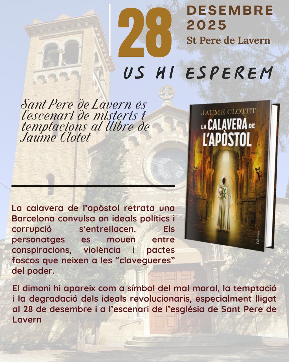 📚 Sant Pere de #Lavern, escenari clau d’una gran novel·la històrica
🗓 28 de desembre | 11 h 
📍 Sant Pere de Lavern
Us convidem a la presentació de La calavera de l’apòstol, la novel·la de Jaume Clotet en conversa amb l'historiador Francesc Perea <a href="/CiscuPS/">Francesc Perea Sabaté 🇪🇺🚜🍇</a>