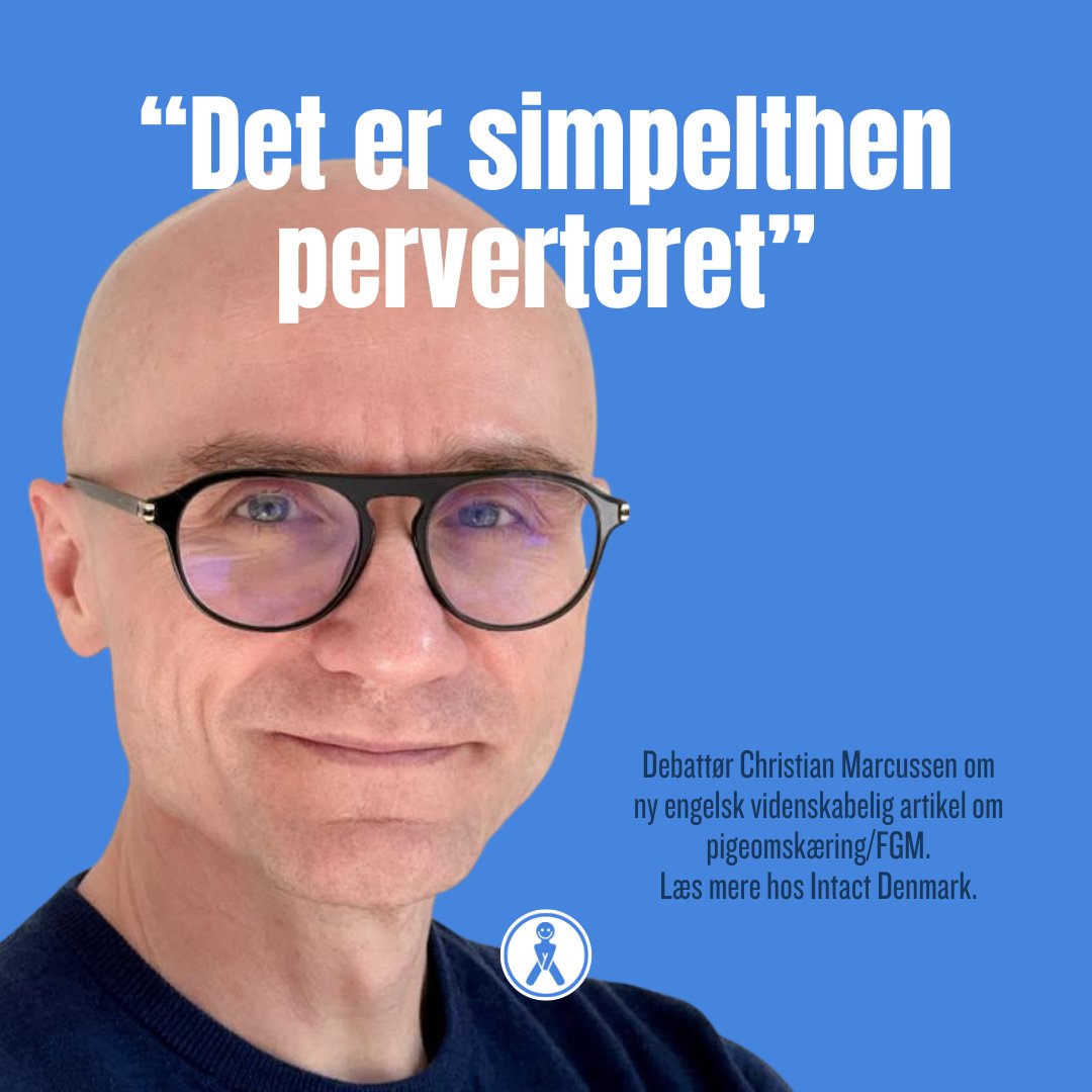 IntactDenmark's tweet image. Christian Marcussen ruller sig ud om #FGM / #pigeomskæring / #kønslemlæstelse efter ny videnskabelig artikel i The Journal of Medical Ethics @JME_BMJ Læs historien hos Intact Denmark intactdenmark.dk/2025/12/21/fgm…

#omskæring #omskærelse #menneskerettigheder #dkpol