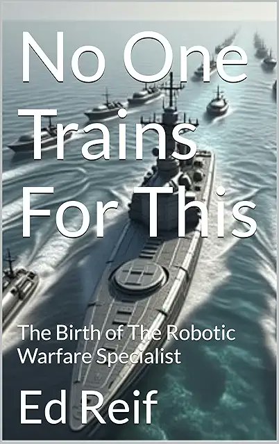 EdReif's tweet photo. No One Trains for This is live on Amazon.
A field manual for the moment between prototype and platform—when the system changes under your hands, doctrine arrives late, and “qualified” means you can keep the mission alive anyway.
Search “Ed Reif” on Amazon: https://t.co/cIM1aCpBRh https://t.co/MSLrNvWOFI