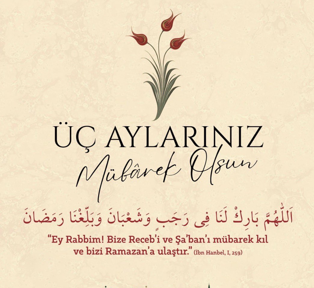 #ÜçAylar ’ın başladığı bu günde Rabbim Recep ve Şaban ayının maneviyatını yașayıp, bizlere Ramazan’a ulaṣmayı nasip eylesin…