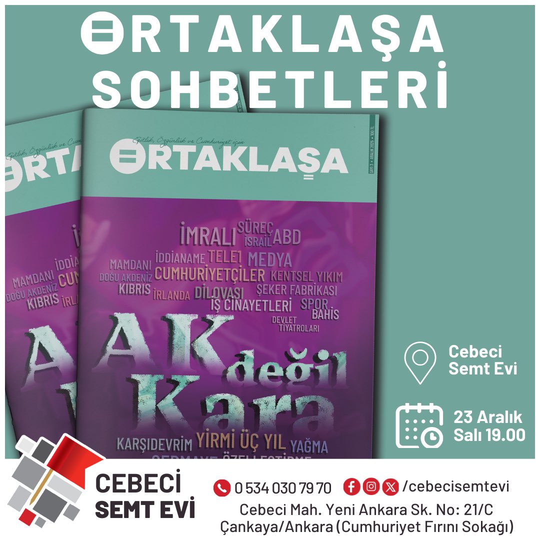 Ortaklaşa Dergimizin Aralık sayısı okur buluşmasına sizleri de Cebeci Semt Evine bekliyoruz. 
.
🚩Cebeci Semt Evi 
📆23.12.2025
⏰ 19.00