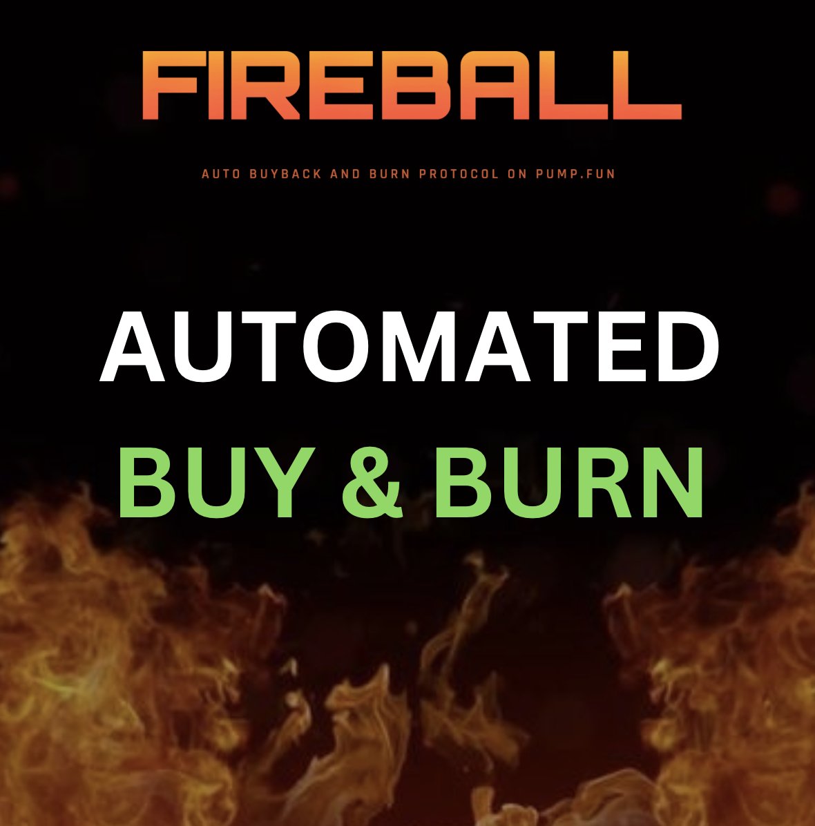Fireball_Sol's tweet image. FIREBALL is an Automated Burn Protocol designed specifically for the Pump.fun ecosystem. 

The cycle is simple but lethal: