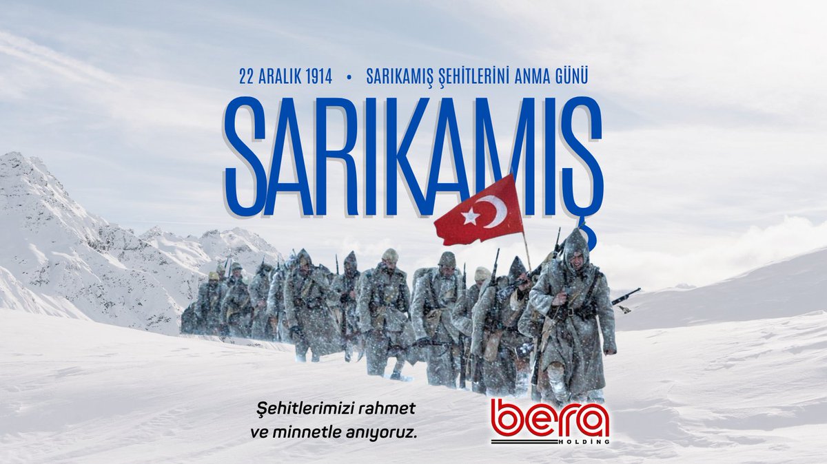 Sarıkamış’ta vatan için gözünü kırpmadan şehadete yürüyen şanlı askerlerimizi rahmet ve minnetle anıyoruz.

#BeraHolding #Bera #Sarıkamışşehitlerinianmagünü #Sarıkamış