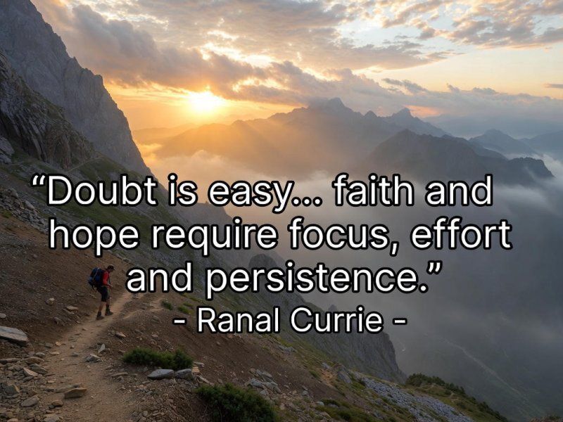Ranal55's tweet image. Doubt is easy... faith and hope require focus, effort and persistence.
 
#quote #quotesmith55 #doubt #SundaySpirit