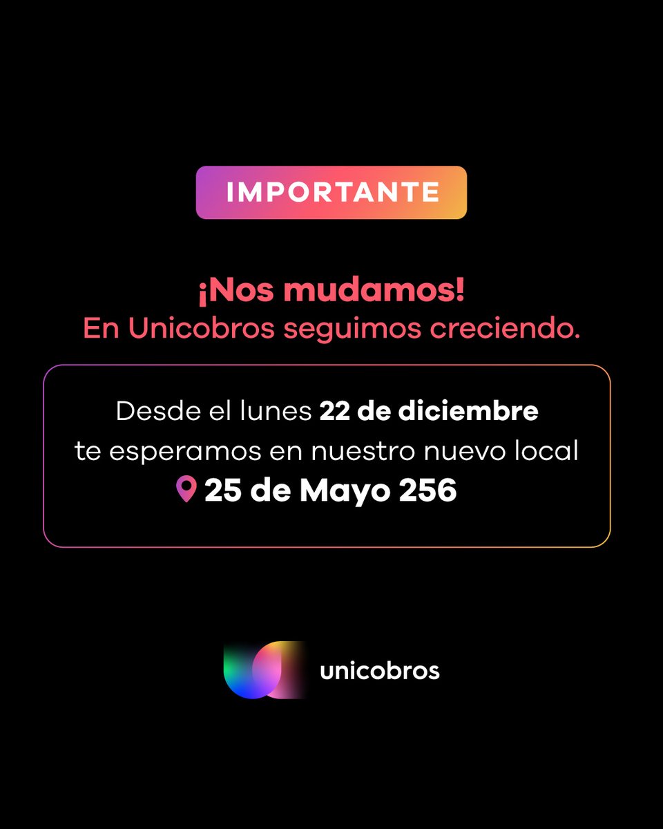 ¡Nos mudamos! ✨😎
En Unicobros seguimos creciendo.
👉Desde el lunes 22 de diciembre te esperamos en nuestro nuevo espacio 📍25 de Mayo 256

Queremos recibirte de la mejor manera, con la misma atención de siempre, y más ganas de acompañar a tu comercio.

¡Pasá a conocernos! 💪