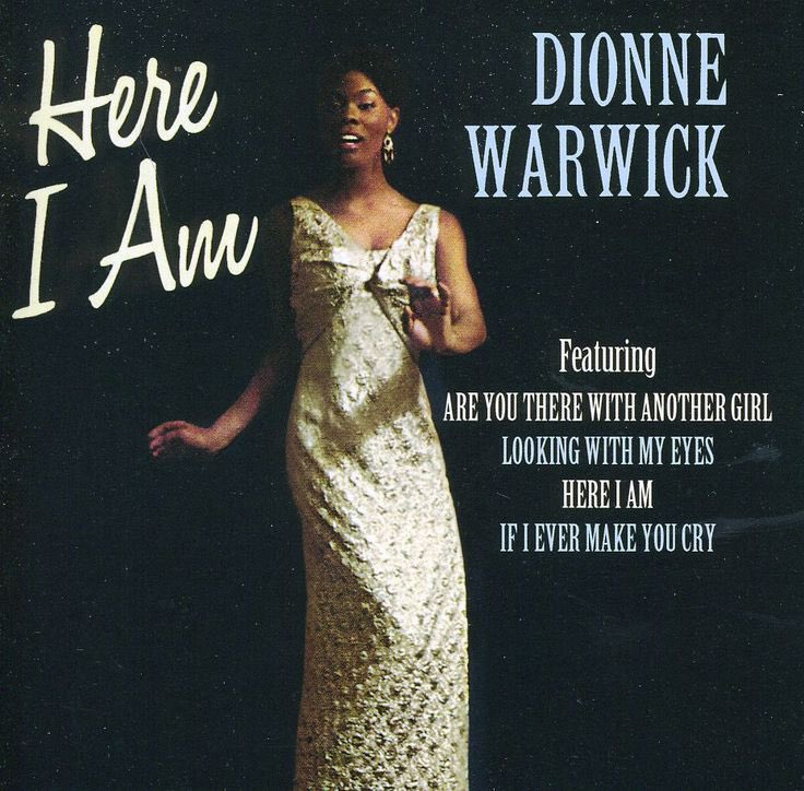 “Here I Am” by Dionne Warwick was released on this day in 1965.