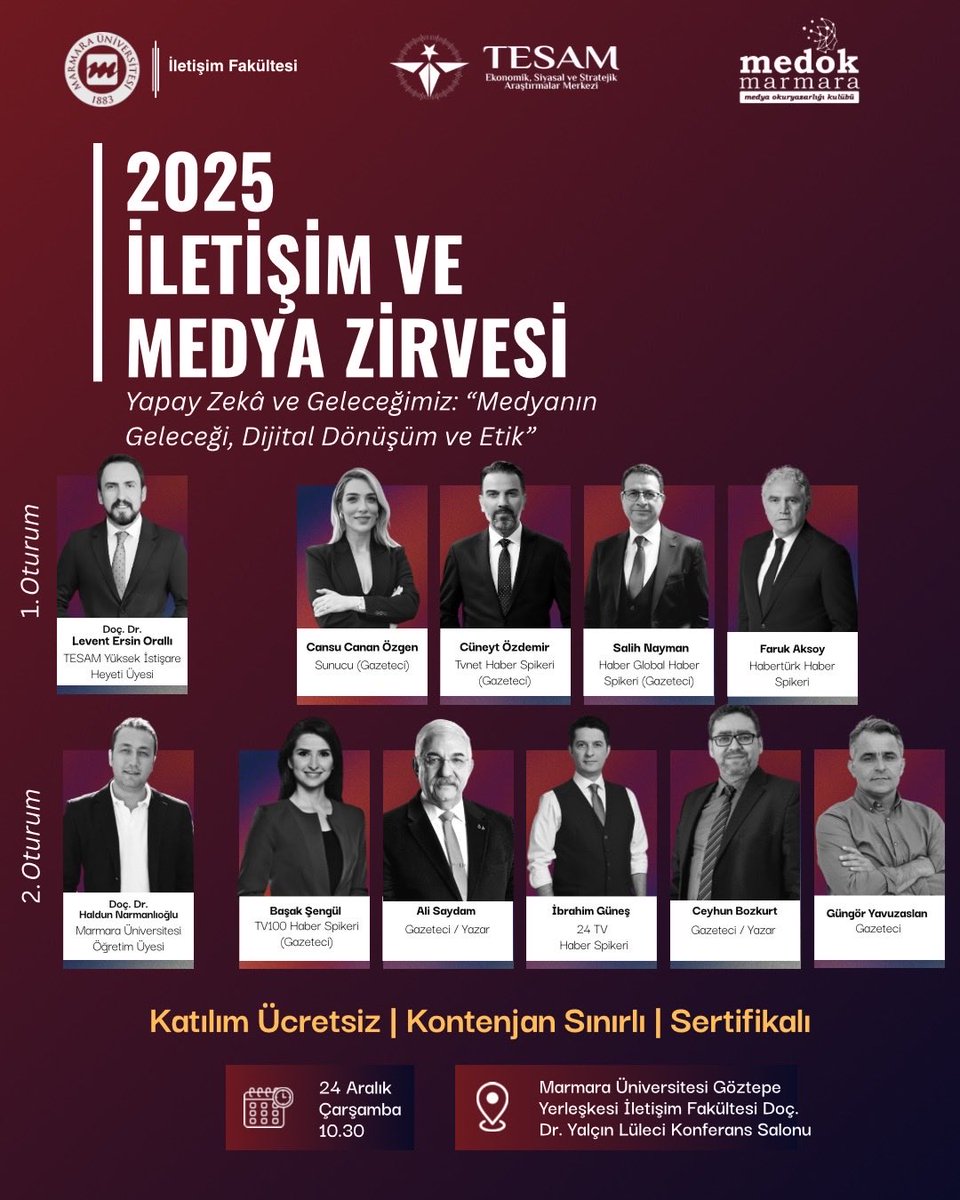 iletisimmarmara's tweet photo. 🎓TESAM İletişim ve Medya Zirvesi 2025

🗓 24 Aralık Çarşamba
⏰ 10.30
📍 Marmara Üniversitesi Göztepe Yerleşkesi
İletişim Fakültesi Konferans Salonu

📌 Temamız: Yapay Zekâ ve Geleceğimiz: “Medyanın Geleceği, Dijital Dönüşüm ve Etik” https://t.co/IIxHUSDeyA