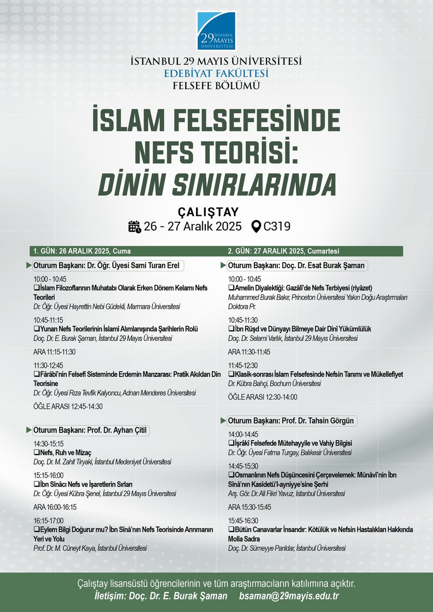 "İslam Felsefesinde Nefs Teorisi: Dinin Sınırlarında" çalıştayımız 26-27 Aralık Cuma ve Cumartesi tam gün İstanbul 29 Mayıs Üniversitesi'nde olacak. Bekleriz!