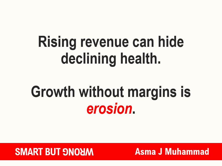 AsmaJanMuhammad's tweet photo. Normalcy Bias:
Revenue growth feels comforting.
It gives a sense of progress and stability.
But I’ve seen businesses grow while margins shrink, cash tightens, and risks pile up.
Not everything that looks healthy actually is.
#SmartButWrong get your copy from Amazon https://t.co/unYWHW1Wam