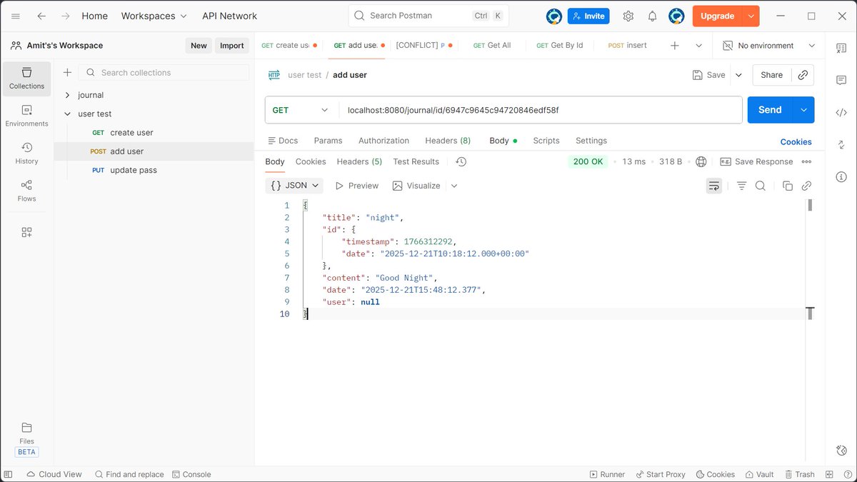 AmitP9t's tweet image. • 🌱 Spring Boot: User–Journal mapping, fixed null DBRef issues, improved service &amp;amp; controller flow, worked, created connection between user and journal entery

• 🧪 Postman: APIs(Get, Post, Put, Delete)

#spring #mongodb