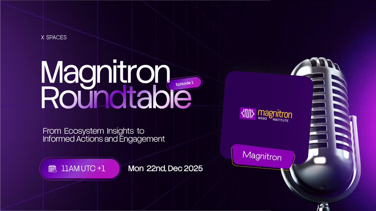 magnitronhq's tweet photo. We’re launching the Magnitron Roundtable X SERIES 🎙️

In these trying times of Alpha Famine, Roundtable was designed and created to Divulge into Web3 ecosystems and share insight that leads to informed actions and engagement from ecosystem leaders. 

Join us to be part of the conversation and leave ready to act on career and finance changing insights. 

📅 [Monday 22ND DEC 2025]
⏰ [11AM WAT]
📍 X Space
Set your reminder 👇
https://t.co/r89oJPZZBC