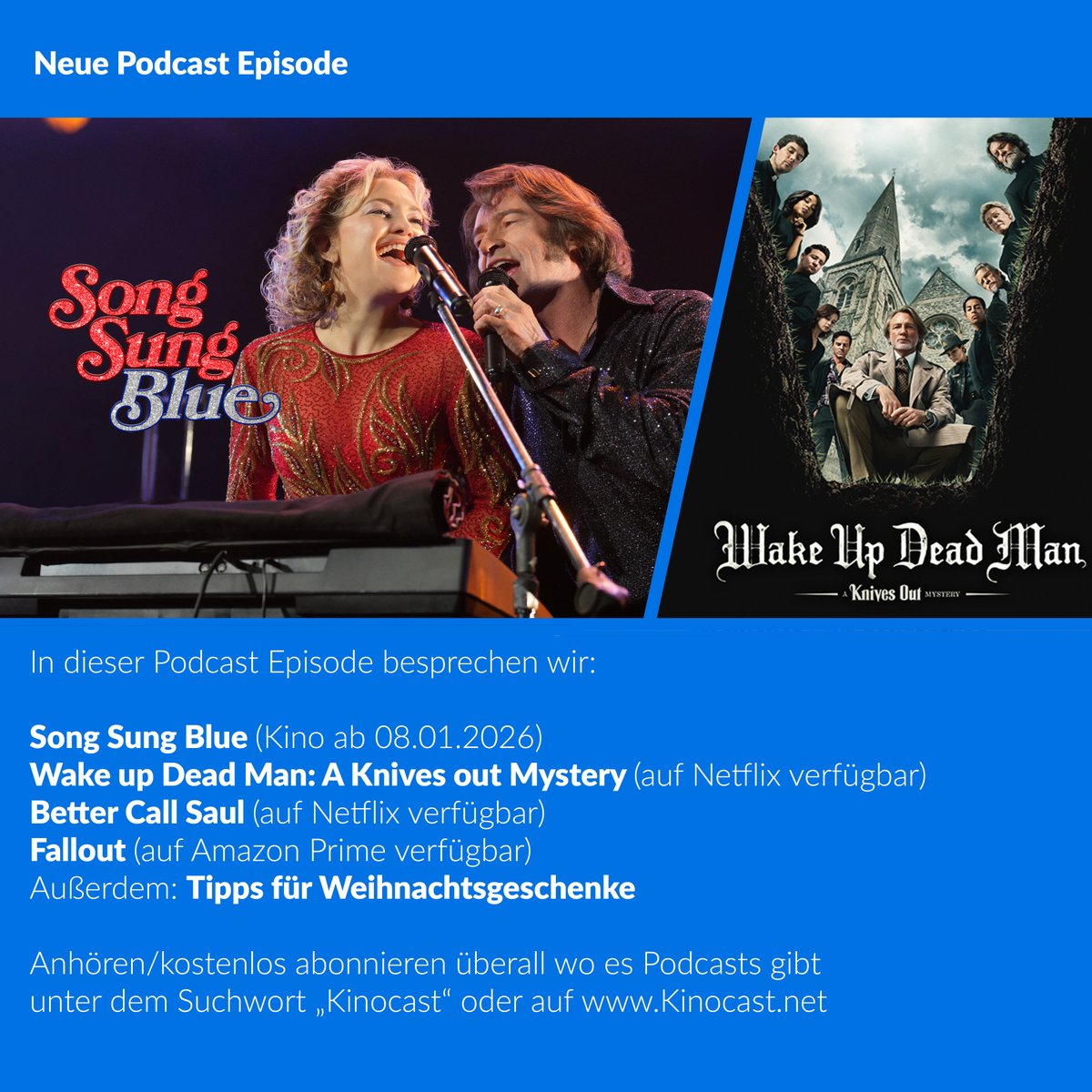 Neue Podcast‑Episode🎙️ 
"Song Sung Blue"
"Wake Up Dead Man: A Knives Out Mystery"
"Better Call Saul" "FALLOUT" Jetzt reinhören! #Podcast #Filme #Serien #Fallout Überall wo es Podcasts gibt unter "Kinocast" z.B. Spotify:  open.spotify.com/episode/4azhwF…