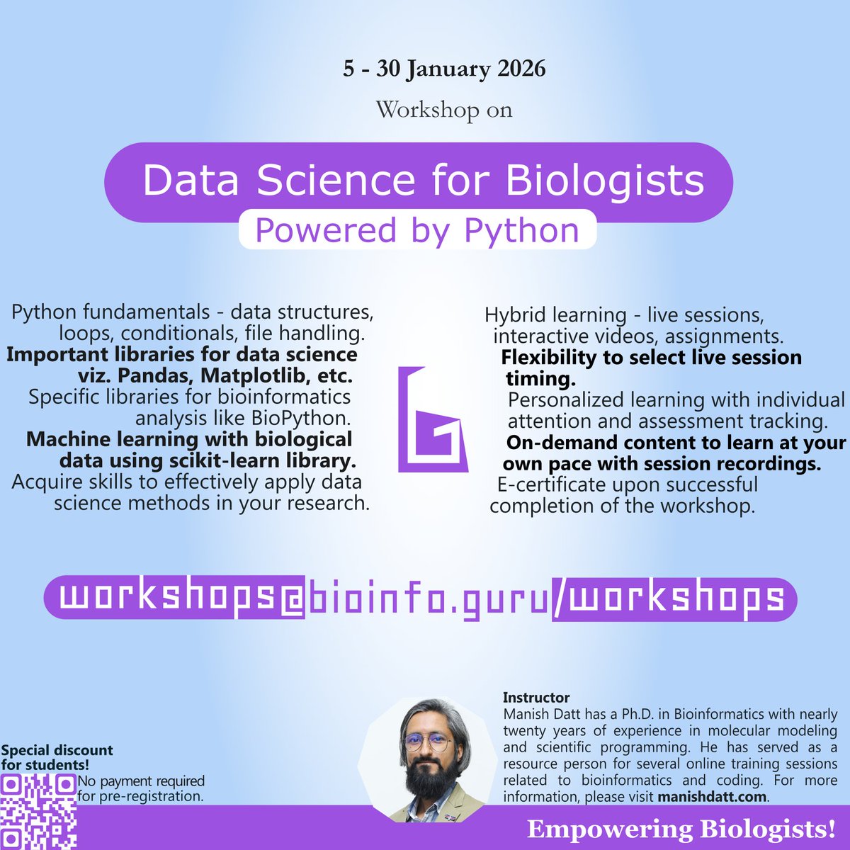 bioinfo_guru's tweet photo. One month workshop...𝗗𝗮𝘁𝗮 𝗦𝗰𝗶𝗲𝗻𝗰𝗲 𝗳𝗼𝗿 𝗕𝗶𝗼𝗹𝗼𝗴𝗶𝘀𝘁𝘀 from 5 - 30 January 2026
https://t.co/akojYVMiwS 
#Bioinformatics #Biotech #Biochemistry #LifeSciences #Microbio #Genomics #Proteomics #DataScience #Biopython #MachineLearning #DataViz #UpSkill 
#bioinfoGuru https://t.co/aSINTjIVGD