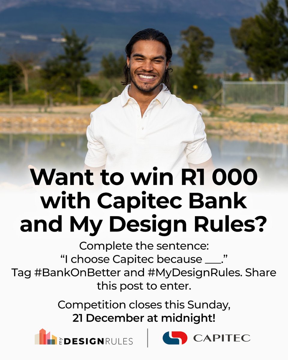 Want to win R1 000 with <a href="/CapitecBankSA/">Capitec</a> and My Design Rules?

 Complete the sentence: I choose Capitec because…

Tag #BankOnBetter and #MyDesignRules, and share this post to enter.

Competition closes Sunday, 21 December at midnight.
Ts&amp;Cs apply.