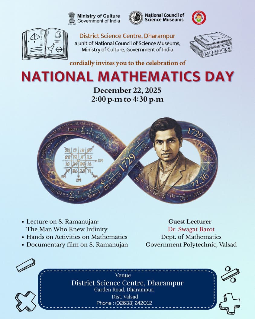 ncsmgoi's tweet photo. Join us at @DSCDharampur, a unit of @ncsmgoi, @MinOfCultureGoI, on December 22, 2025 for #NationalMathematicsDay, featuring an inspiring lecture, hands-on mathematics activities, and a documentary film.

#SrinivasaRamanujan #MathematicsForAll #MathsInEverydayLife #STEMEducation https://t.co/TxSsvgioSw