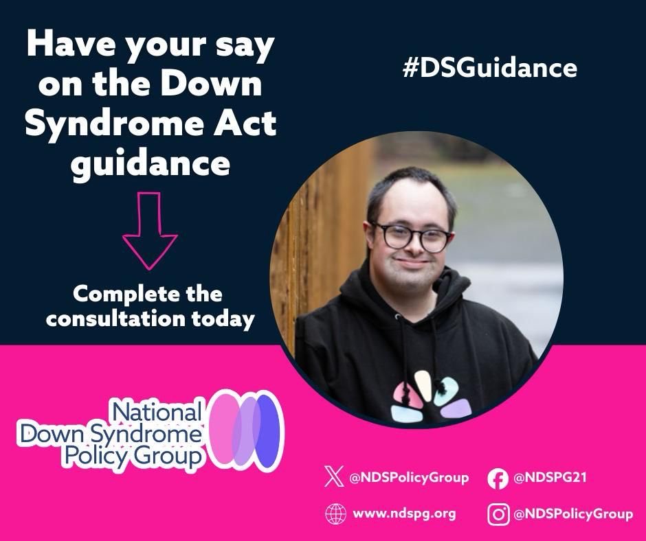 NDSPolicyGroup's tweet image. How to complete it and its importance 📝 
The Down Syndrome Act Guidance consultation is open! It’s your chance to share your experience and shape the future. ✅ Every voice matters. 📅 Closing date: 28th January 2026 #DownSyndromeAct #HaveYourSay #NothingAboutUsWithoutUs