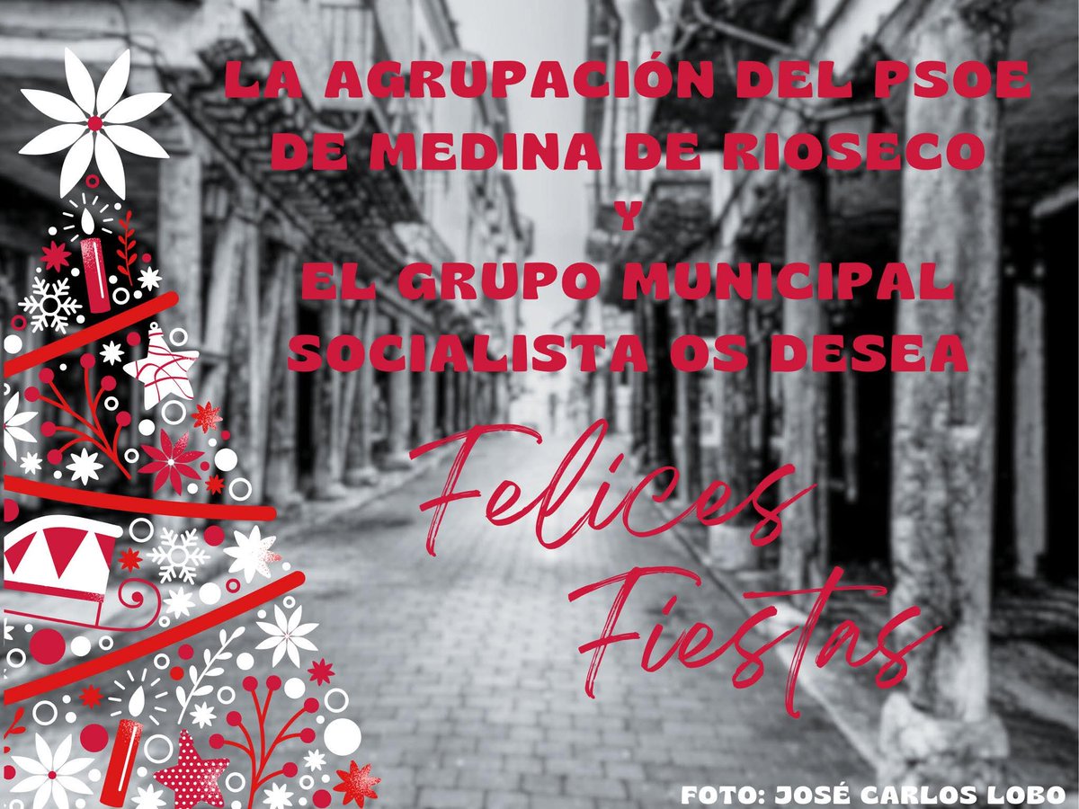 Desde la Agrupación del PSOE Rioseco y el Grupo Municipal Socialista, deseamos que disfrutéis de estos días. ¡Felices Fiestas!