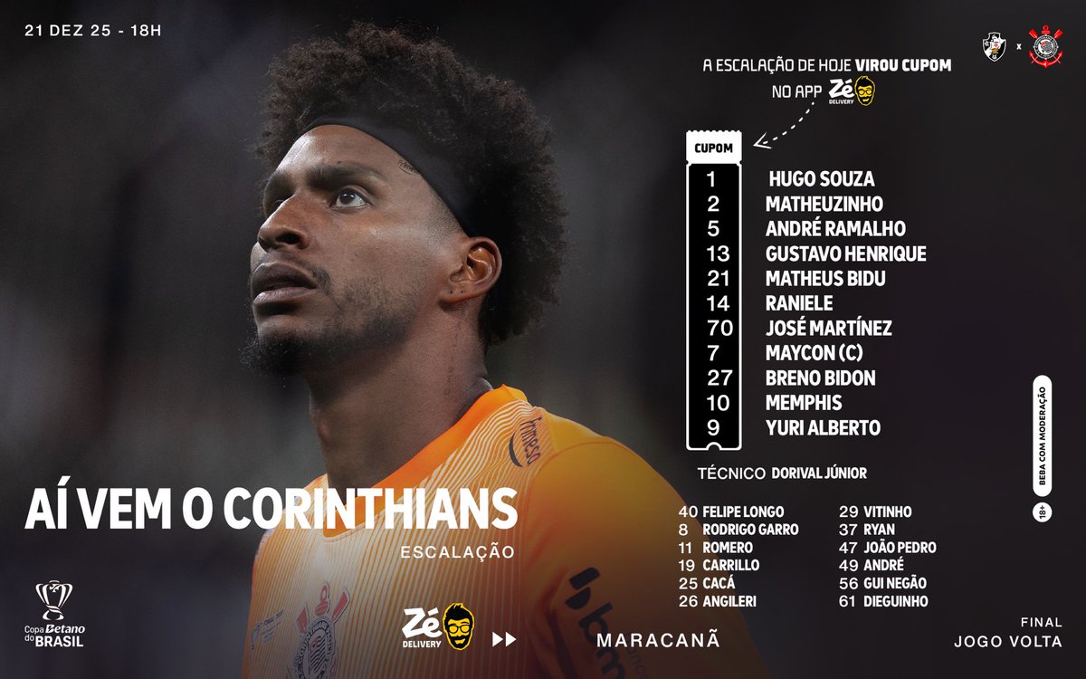 Corinthians's tweet image. Esses são os titulares do jogo do Timão. Presta atenção em quem veste a camisa. 📋

Hoje os craques em campo chamam cupom de desconto no Zé Delivery. Usando o número dos jogadores, a torcida ganha cupom R$30,00 de desconto. É só colocar os números no app e fazer seu pedido.…
