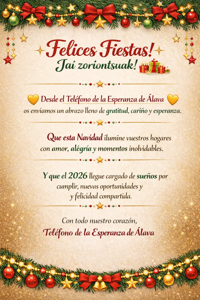 alavaesperanza's tweet photo. ✨ 𝑭𝒆𝒍𝒊𝒄𝒆𝒔 𝑭𝒊𝒆𝒔𝒕𝒂𝒔 | 𝑱𝒂𝒊 𝒛𝒐𝒓𝒊𝒐𝒏𝒕𝒔𝒖𝒂𝒌 ✨
Os deseamos unas fiestas llenas de calma y un 2026 con más cuidado compartido, más apoyo y más humanidad 🍀
✨ Sigamos adelante. ✨
💚 Eskerrik asko bihotzez eta urte berri on.
#GRACIAS  #945147014 ☎️✨ https://t.co/acIJhfE18z