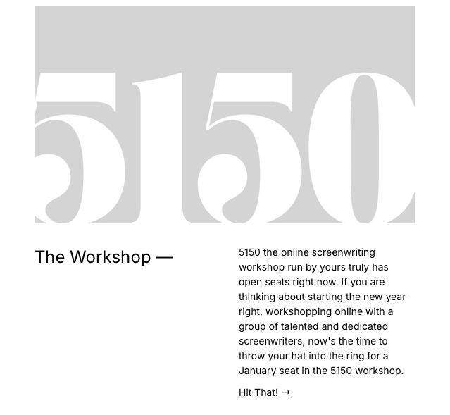 5150 the online #screenwriting workshop has open seats. If you are planning to start the new year right workshopping material with a group of talented serious screenwriters, this workshop might be for you. #writing #writingcommunity #afwnews

theafw.com/5150-workshop/