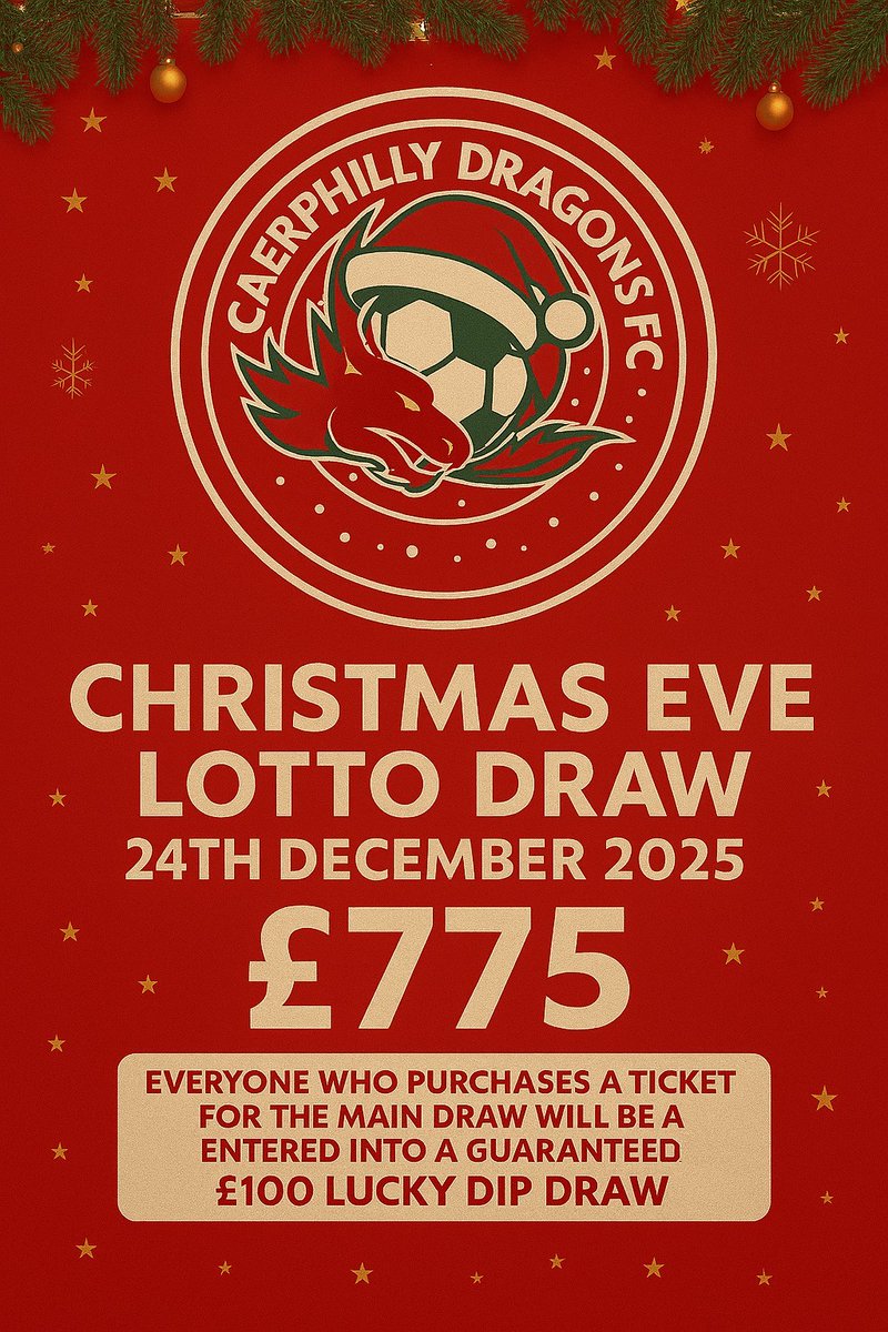 Caerphilly Dragons Club Lotto – 24/12

Jackpot now £775 after no winner last week!

If it’s not won, we’ll also run a Lucky Dip draw with a guarenteed £100 prize for all main‑draw entrants.
Play here: caerphillydragons.clubforce.com/.../caerphilly....

Thanks for your support and good luck!