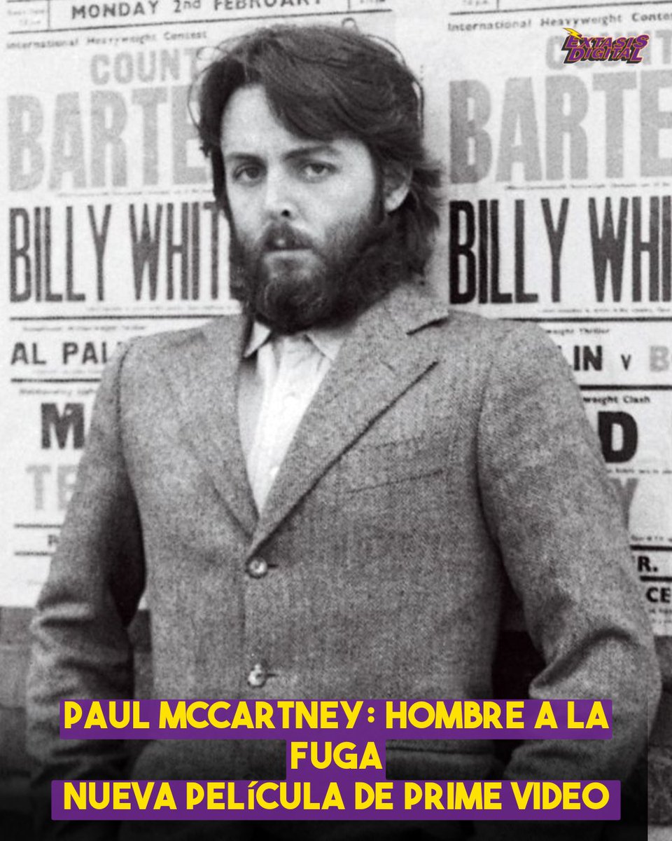 Extasis_Mexico's tweet image. 🎸 Paul McCartney: Hombre a la fuga llega a Prime Video el 25 de febrero.
Un documental íntimo sobre su vida tras The Beatles, la creación de Wings y el desafío de empezar de nuevo.