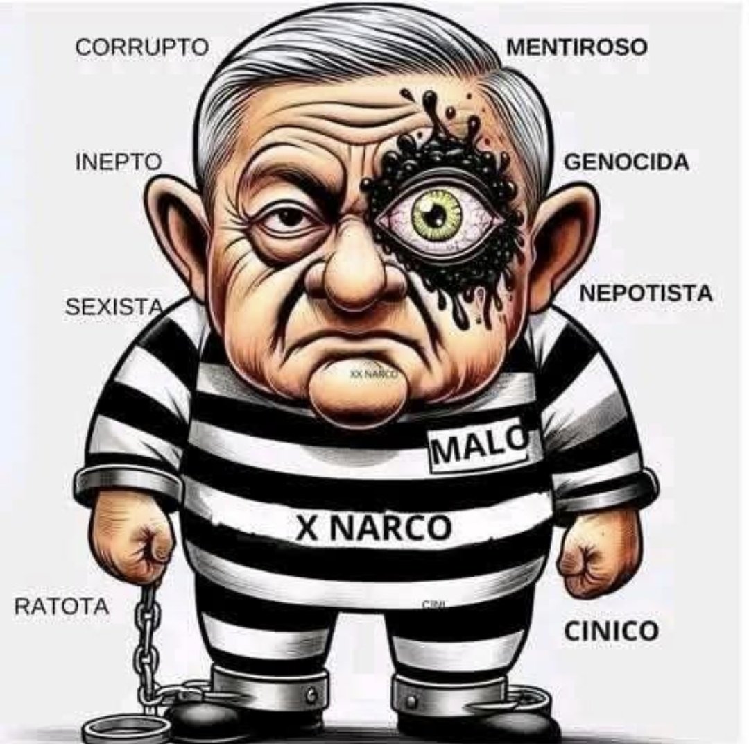 El peor presidente que ha tenido México en toda su historia #NarcoExPresidenteAMLO