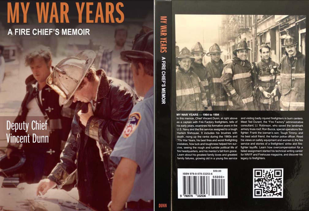 A VINCE DUNN MEMORY

MY LAST TOUR
Around midnight on my last night tour in the FDNY, I looked out through the old wavy glass front windows from the second-floor office of the 1902 firehouse of Di­vision 3. There was snow falling and the glare of the old streetlight made the