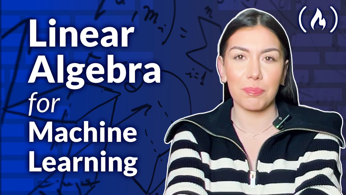 freeCodeCamp's tweet image. If you want to get into Machine Learning, a solid foundation in Linear Algebra is key.

It'll help you understand how deep learning models, optimization algorithms, &amp;amp; computer vision work under the hood.

In this course, you'll learn about matrices &amp;amp; vectors, determinants &amp;amp;…