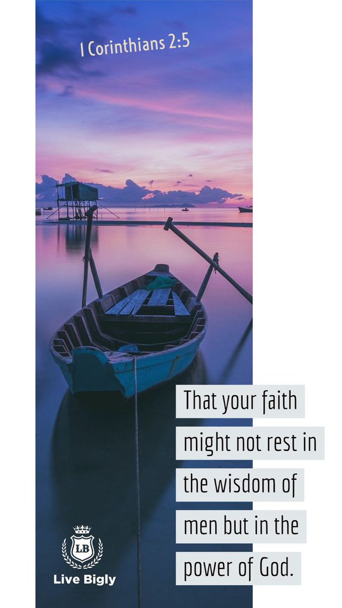1 Corinthians 2:5 (KJV)
That your faith should not stand in the wisdom of men, but in the power of God.