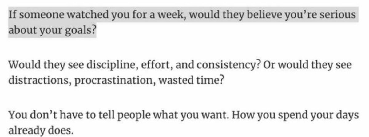 Your habits reveal your goals.