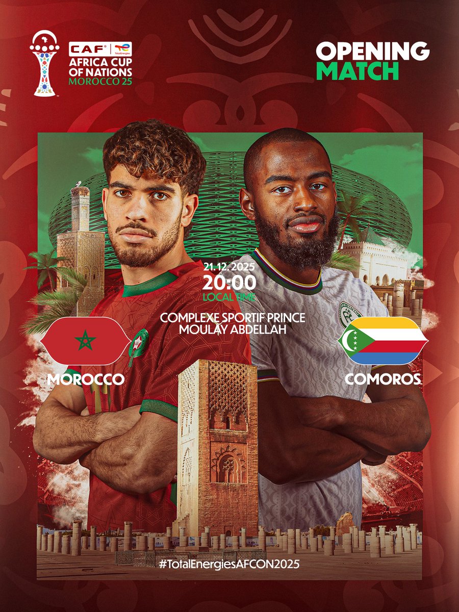🏁 AFCON Maroc 2025

#Moroco 🇲🇦 🆚 🇰🇲 #Comores
📅 21/12/2025
⏰ 20H00
🏟️ Complexe sportif Prince Moulay Abdellah 

#CANTOTALENERGIES2025 | #KFOOT |
