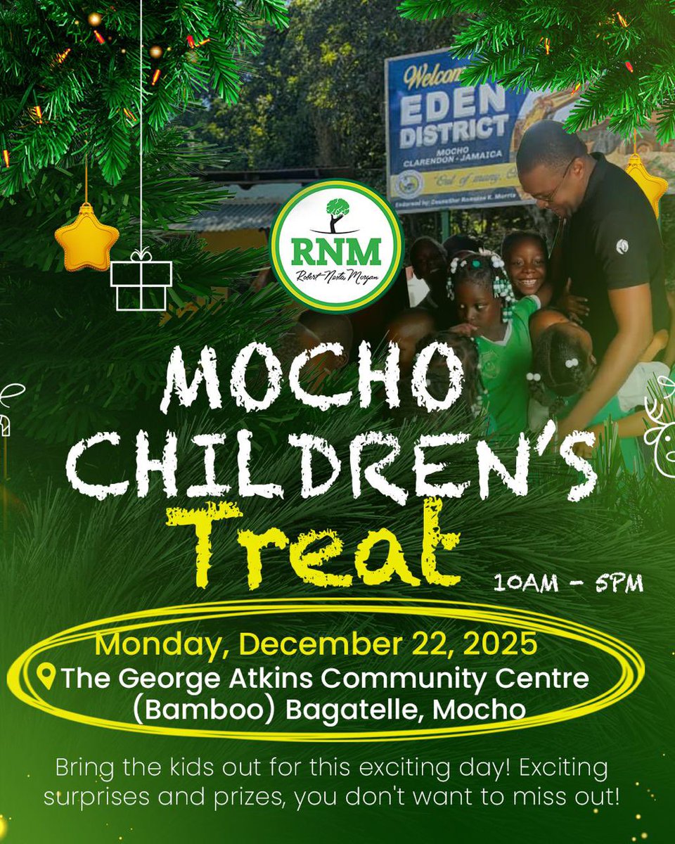 NestaJA's tweet image. 🎄✨ Mocho Children’s Treat ✨🎄

It’s all about the children this Christmas! Join us for a fun-filled day with surprises, prizes, and lots of smiles for our little ones in Mocho.

Monday, December 22, 2025
10:00 AM – 5:00 PM
📍 The George Atkins Community Centre (Bamboo),…