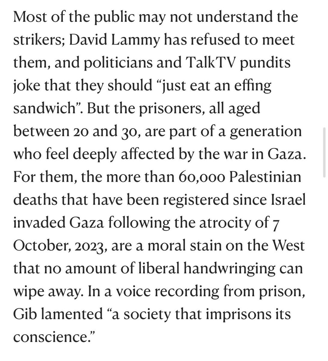 The Palestine Action hunger strike in British prisons is at a critical stage.

It’s been under-covered by UK media, and almost entirely ignored by U.S. media.

Here’s one good story, from <a href="/emilylawford/">Emily Lawford</a> in The New Statesman. (Full link below.)