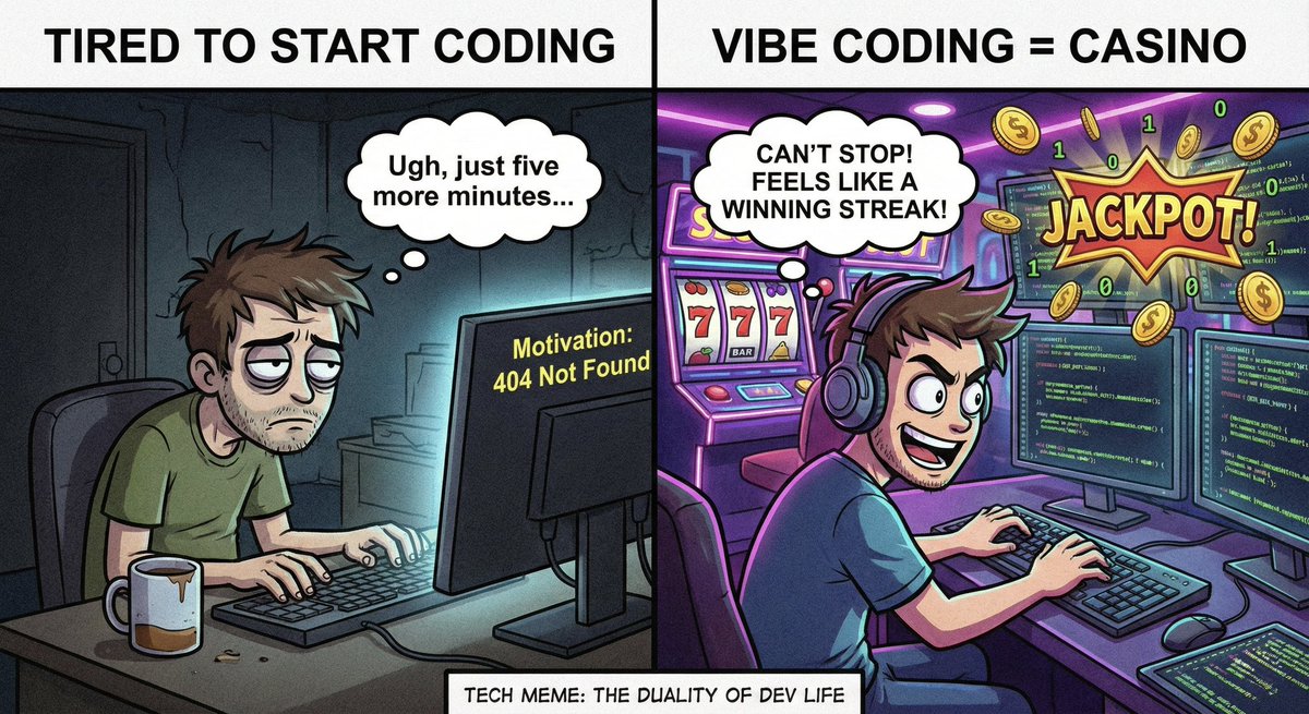 ByteBriefTech's tweet image. The resistance to start is real, but the vibe coding loop is dangerous. 🎰💻

Every successful run feels like hitting the jackpot. Just. One. More. Prompt. 🤑🚀

What did you code this weekend⁉️

#vibecoding #codinglife #developer #techmemes #AI